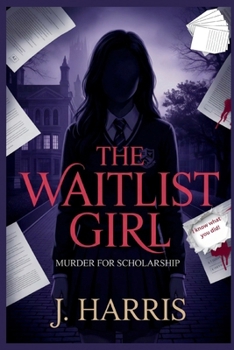 Paperback The Waitlist Girl: Murder for Scholarship Book