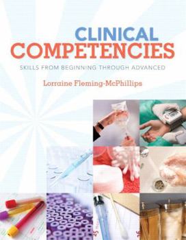 Paperback Clinical Competencies: Skills from Beginning Through Advanced Book