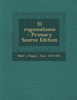 Paperback El Regionalismo [Spanish] Book