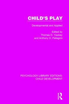Hardcover Child's Play: Developmental and Applied Book