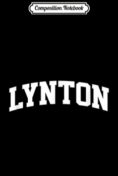 Composition Notebook: Lynton Vintage Sports Team Arch  Journal/Notebook Blank Lined Ruled 6x9 100 Pages