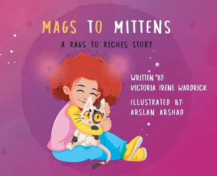 Hardcover Mags to Mittens: A Rags to Riches Story Book