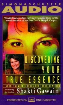 Audio Cassette Discovering Your True Essence: Shakti Gawain's Tools for Transformation Book