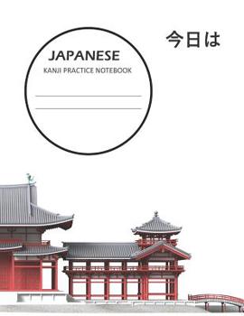 Kanji Practice Notebook: Genkouyoushi Paper Notebook To Learn Japanese Writing - 8.5x11 - 100 Pages