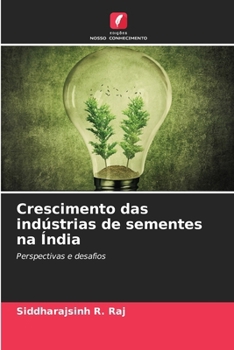 Paperback Crescimento das indústrias de sementes na Índia [Portuguese] Book