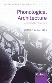 Hardcover Phonological Architecture: A Biolinguistic Approach Book
