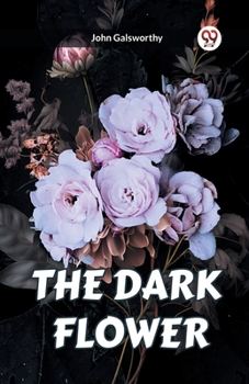 Paperback The Dark Flower Book