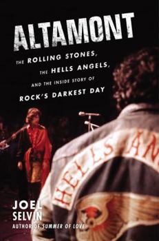 Hardcover Altamont: The Rolling Stones, the Hells Angels, and the Inside Story of Rock's Darkest Day Book