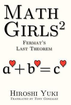 Hardcover Math Girls 2: Fermat's Last Theorem Book