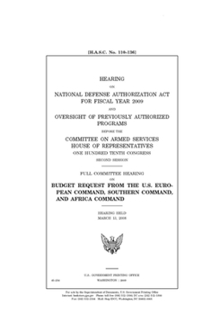 Paperback Hearing on National Defense Authorization Act for Fiscal Year 2009 and oversight of previously authorized programs Book
