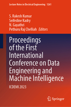 Hardcover Proceedings of the First International Conference on Data Engineering and Machine Intelligence: Icdemi 2023 Book