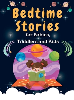 Hardcover Bedtime Stories: for Babies, Toddlers and Kids Book