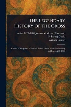 Paperback The Legendary History of the Cross Book