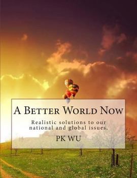 Paperback A Better World Now Book