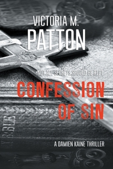 Paperback Confession of Sin: Not All Secrets Should Be Kept Book