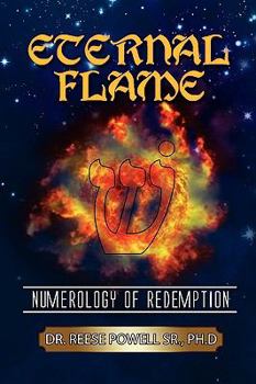 Paperback Eternal Flame: Numerology of Redemption Book