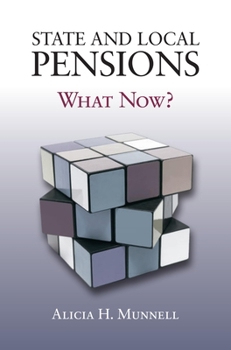Hardcover State and Local Pensions: What Now? Book