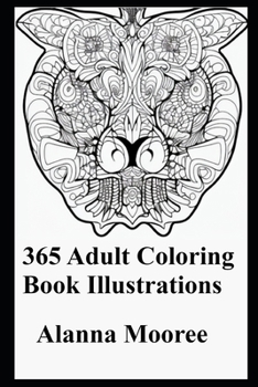 Paperback 365 Adult Coloring Book Illustrations Book