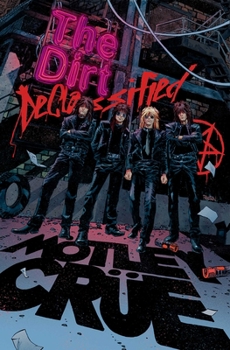 Paperback Mötley Crüe - The Dirt: Declassified: The Dirt: Declassified Book