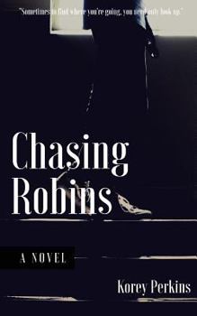 Paperback Chasing Robins Book