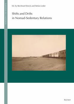 Hardcover Shifts and Drifts in Nomad-Sedentary Relations Book