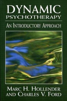 Paperback Dynamic Psychotherapy: An Introductory Approach Book