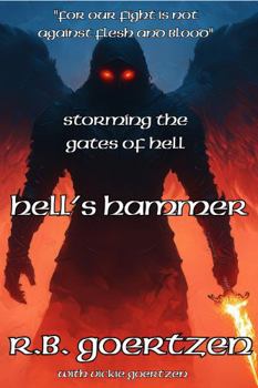 Storming the Gates of Hell - 2 : Hell's Hammer!