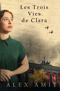 Paperback Les Trois Vies de Clara [French] Book