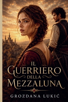 Paperback Il Guerriero della Mezzaluna [Italian] Book