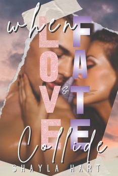 Paperback When Love & Fate Collide Book