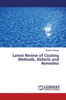 Paperback Latest Review of Coating Methods, Defects and Remedies Book
