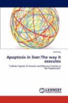 Paperback Apoptosis in Liver: The Way It Executes Book