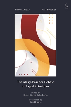 Hardcover The Alexy-Poscher Debate on Legal Principles Book