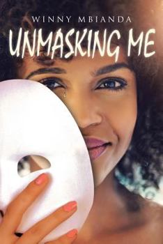 Paperback Unmasking Me: A Spiritual Journey Book