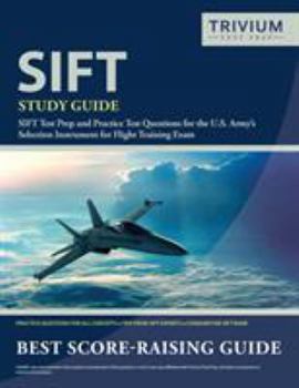 Paperback SIFT Study Guide: SIFT Test Prep and Practice Test Questions for the U.S. Army's Selection Instrument for Flight Training Exam Book