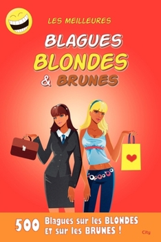 Paperback Blagues blondes et brunes [French] Book