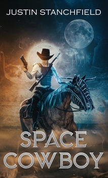 Hardcover Space Cowboy Book