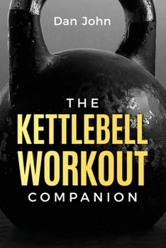 Paperback The Kettlebell Workout Companion Book