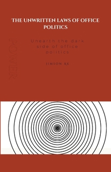Paperback The unwritten law of office politics Book