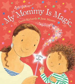 Hardcover My Mommy Is Magic Book