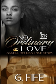 Paperback No Ordinary Love: Gavin & Molina's Love Story Book