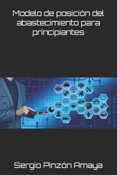 Paperback Modelo de posición del abastecimiento para principiantes [Spanish] Book