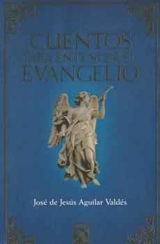 Paperback Cuentos para entender el Evangelio (Spanish Edition) [Spanish] Book
