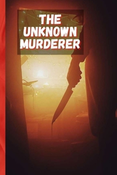 Paperback The Unknown Murderer Book