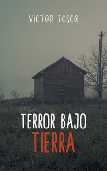 Paperback Terror Bajo Tierra [Spanish] Book