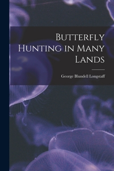 Paperback Butterfly Hunting in Many Lands Book