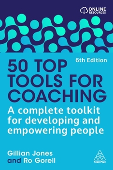 Paperback 50 Top Tools for Coaching: A Complete Toolkit for Developing and Empowering People Book
