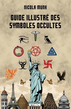Paperback Guide illustré des symboles occultes [French] Book