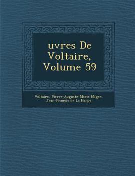 Paperback Uvres de Voltaire, Volume 59 [French] Book