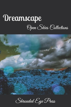 Paperback Dreamscape: Open Skies Collections Book
